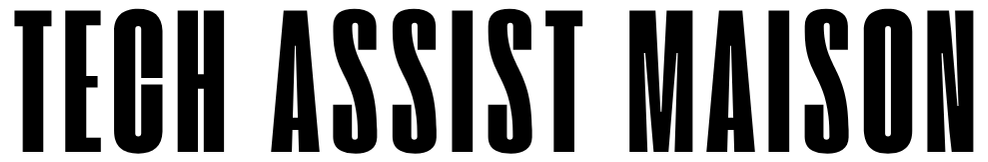Tech Assist Maison